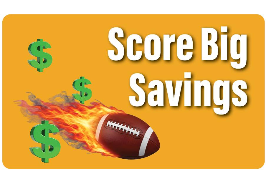 Score Big Savings